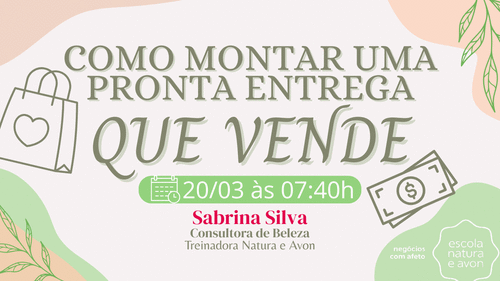 Como montar uma pronta entrega que vende - Consultoria - GN - Erita Patricia Martins de Matos - 20/03 - 07h40