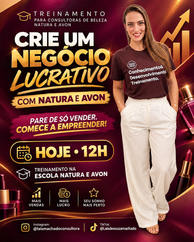 Crie um Negócio Lucrativo com Natura e Avon - Negócio Consultoria - CBT - 09/10 - 12h00