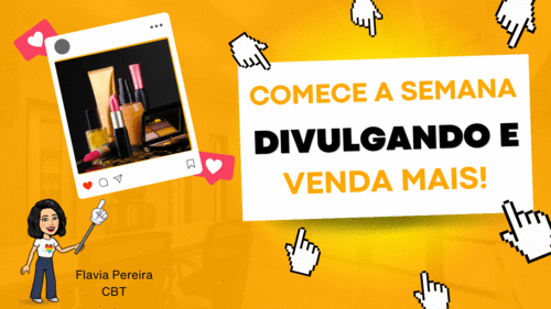 Comece a semana divulgando e venda mais! - . - CBT - 06/07 - 08h15