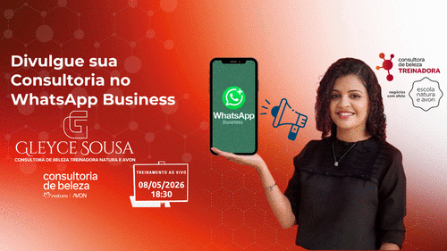 Divulgue sua Consultoria no WhatsApp Business - Faça venda por relação no WhatsApp Business - CBT - 08/05 - 18h30