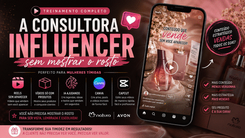 A consultora influencer parte 02 - A consultora influencer, venda sem mostrar o rosto - CBT - 26/05 - 11h00
