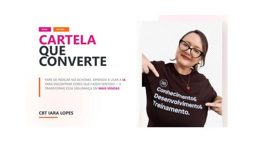 CARTELA QUE CONVERTE: Aprenda a usar IA e transforme essa segurança em mais vendas - Consultoria inteligente e Conversão de vendas - CBT - 30/08 - 10h00
