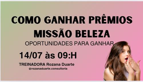 COMO GANHAR PRÊMIOS NA MISSÃO BELEZA - Ganhe Prêmios com a Missão Beleza Rosto - CBT - 14/07 - 09h00