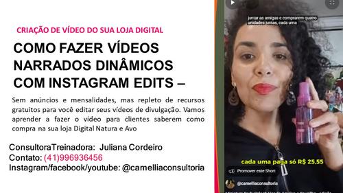 EDIÇÃO DE VÍDEO LOJA NATURA - COMO FAZER VÍDEOS NARRADOS DINÂMICOS COM INSTAGRAM EDITS - CBT - 12/08 - 21h15