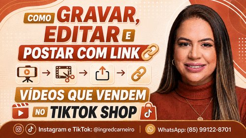 SEXTOU COM TIKTOK - COMO GRAVAR EDITAR E POSTAR COM LINK DO TIKTOKSHOP - CBT - 28/08 - 20h50
