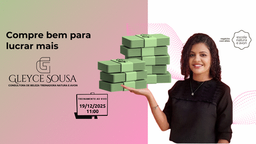 Compre bem para lucrar mais - Saiba como aproveitar as promoções exclusivas para o(a) Consultor(a) de Beleza - CBT - 19/12 - 11h00