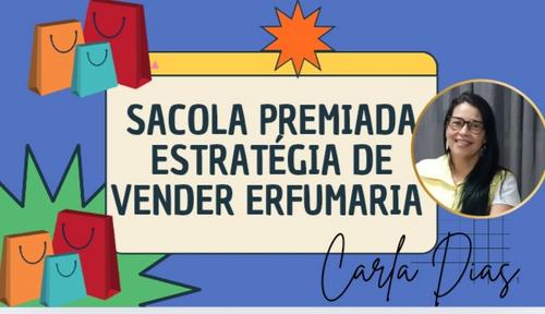 SACOLA PREMIADA: Estratégia de vender produtos de perfumaria - #movimentoperfumado2026 - CBT - 09/02 - 08h00