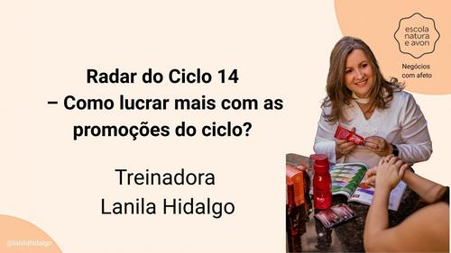 Oportunidades do ciclo 14 - Como lucrar mais com as promoções do ciclo 14 - CBT - 02/09 - 09h00
