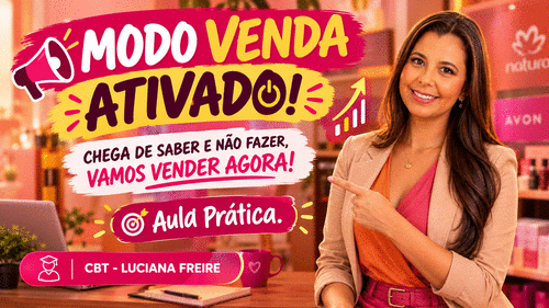 Modo Venda Ativado - Vamos divulgar nossos presentes e vender agora (aula pratica) - CBT - 13/10 - 14h40