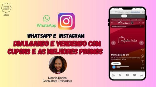 Minha Loja: Divulgando e vendendo com cupons e as melhores promos - WhatsApp e Instagram   - Modulo III - CBT - 23/05 - 19h55