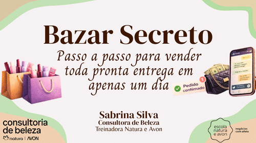 Bazar Secreto - Passo a passo - Consultoria - CBT - 24/04 - 14h45