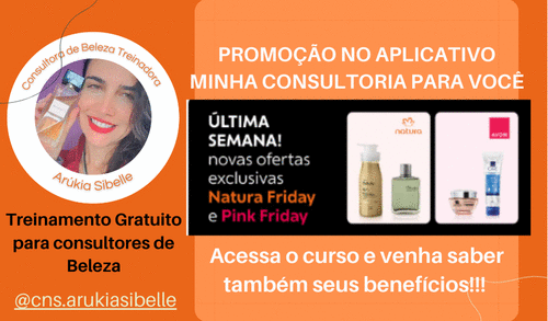 Oferta no app Consultoria - Natura e Pink Friday para lucrar! #FINANCASEMDIA - CBT - 29/11 - 13h30
