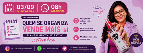 Quem se organiza vende mais: - planejamento lucrativo Setembro - CBT - 03/09 - 07h58