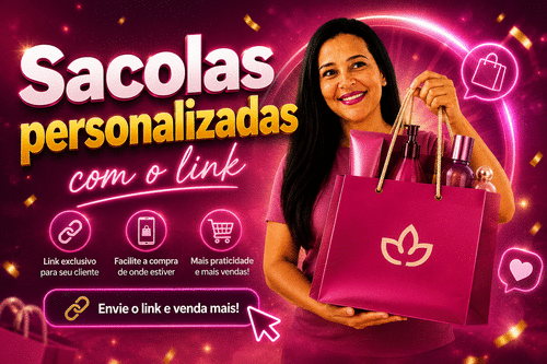 MINHA LOJA - LINK DA SACOLA PERSONALIZADA:Seu cliente recebe o link, escolhe os produtos e compra de onde estiver - CBT - 10/08 - 07h30