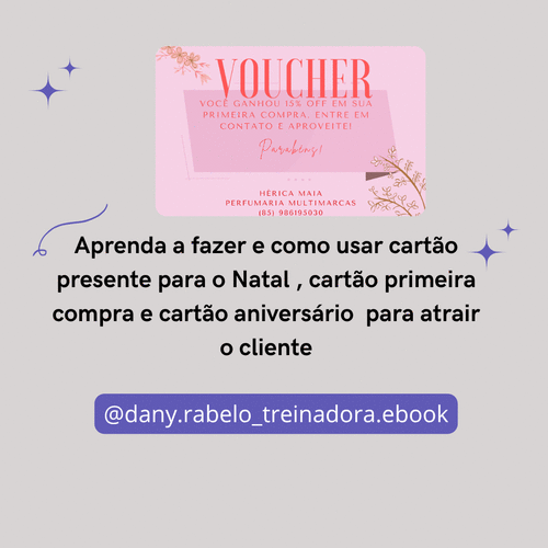Canva para consultores de beleza - Aprenda a fazer e como usar cartão presente para o Natal , cartão primeira compra e cartão aniversário para atrair o cliente - CBT - 11/11 - 20h30