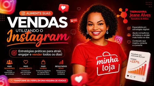 Aumente suas vendas - utilizando o Instagram. - CBT - 03/07 - 08h00