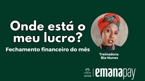 Trabalhei tanto… e o dinheiro sumiu? - Controle Financeiro para Consultoras #finançasemdia - CBT - 04/12 - 17h00