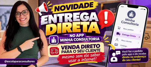 ATENÇÃO, CONSULTORA! Nova Entrega Direta no Minha Consultoria - jornada do consultor - CBT - 30/09 - 14h00