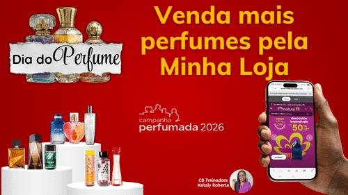 Cupons e promoções da Minha Loja #movimentoperfumado2026 - Dia do Perfume - CBT - 21/03 - 10h40