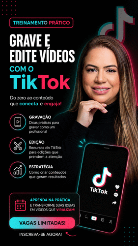 Divulgação nas redes sociais - COMO GRAVAR E EDITAR VIDEOS DOS PRODUTOS NO TIKTOK - CBT - 13/05 - 20h55