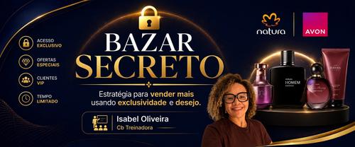 Bazar Secreto - Aula 2 - Entenda com funciona o Bazar Secreto e organize o seu - CBT - 17/10 - 19h50