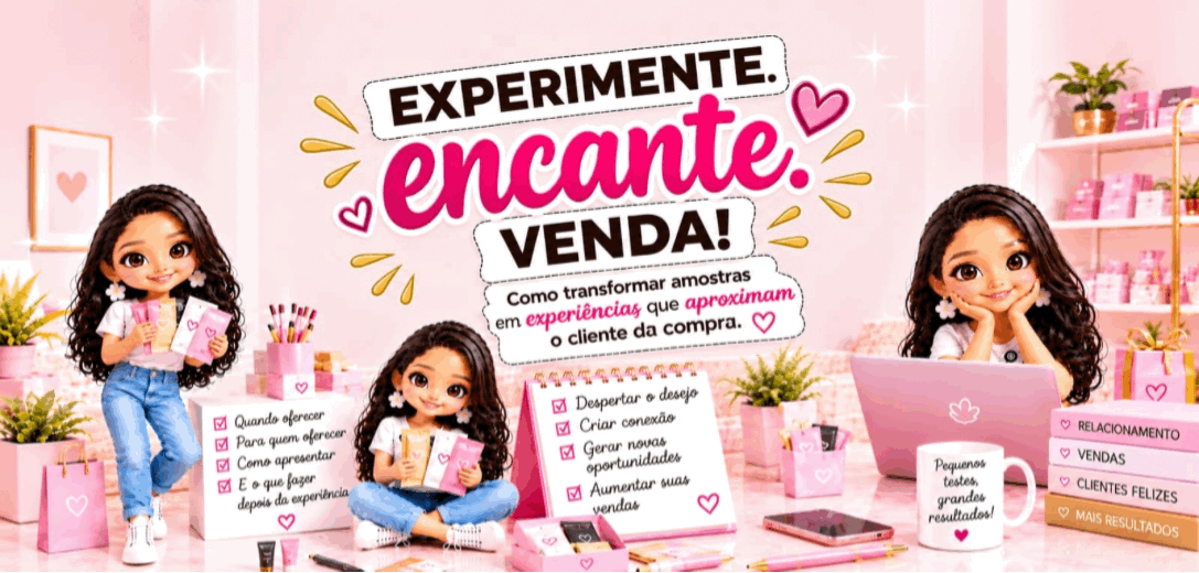 Experimente, encante e venda - Transforme amostras em experiências que aproximam o cliente da compra - CBT - 30/09 - 14h30