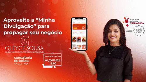 Aproveite a “Minha Divulgação” para propagar seu negócio - Aprenda a utilizar a funcionalidade Minha Divulgação no seu App Minha Consultoria - CBT - 01/06 - 15h00