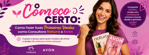 Chegou agora na Consultoria Natura e Avon ? - Primeiro passo Rumo ao Sucesso. #FinancasEmDias - CBT - 27/07 - 18h59