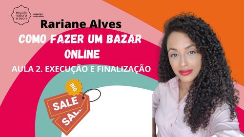 COMO FAZER UM BAZAR ONLINE NATURA E AVON - AULA 2 - CBT - 31/01 - 13h50