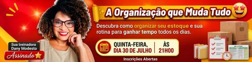 #JULHOESTOQUE- A ORGANIZAÇÃO QUE MUDA TUDO - DESCUBRA COMO ORGANIZAR SEU ESTOQUE E SUA ROTINA PARA GANHAR TEMPO TODOS OS DIAS - CBT - 30/07 - 21h00