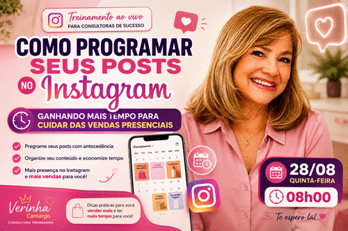 Como Programar seus Posts no Instagram - Ganhando mais tempo para cuidar das vendas presenciais - CBT - 28/08 - 08h00