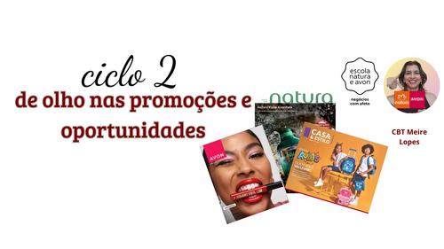 CICLO 2: - DE OLHO NAS PROMOÇÕESE OPORTUNIDADES - CBT - 22/01 - 08h45