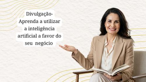 Divulgação - Use a inteligência artificial a favor do seu negócio - CBT - 26/04 - 20h00