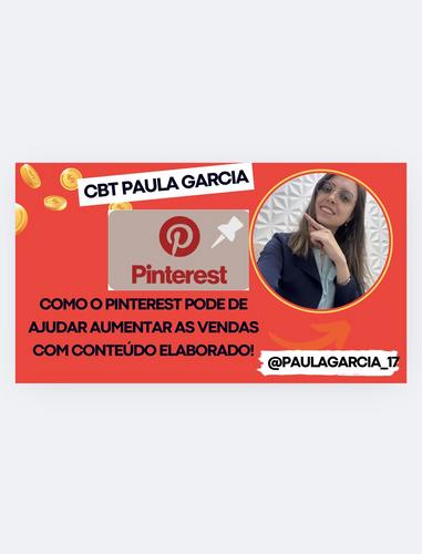 Pinterest: divulgação prática para consultores - Divulgue produtos Natura e Avon sem precisar tirar fotos, economize tempo e venda mais. - CBT - 13/02 - 07h00