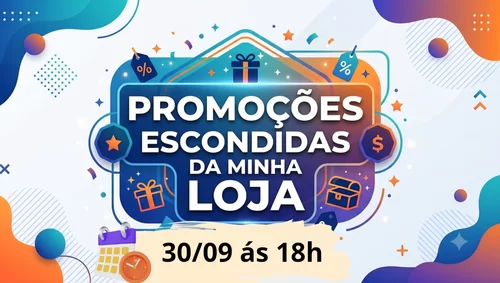 #JornadaDigital Promoções escondidas da sua Minha Loja Natura e Avon - Minha Loja na prática - CBT - 30/09 - 18h00
