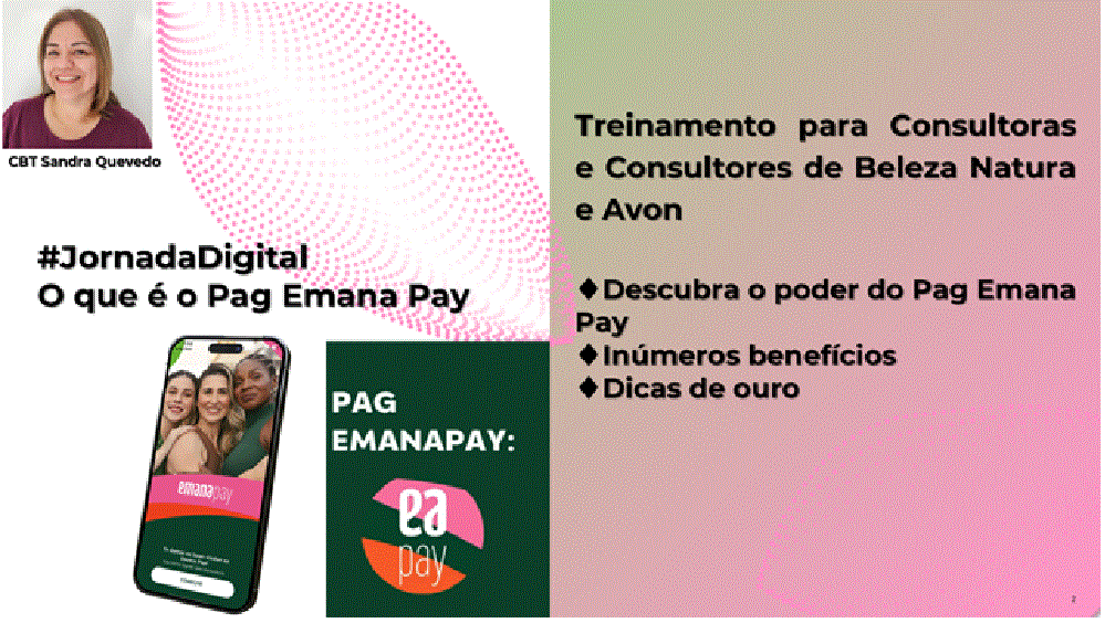 #JornadaDigital O que é o Pag Emana Pay - Ferramenta Natura - CBT - 03/07 - 22h16