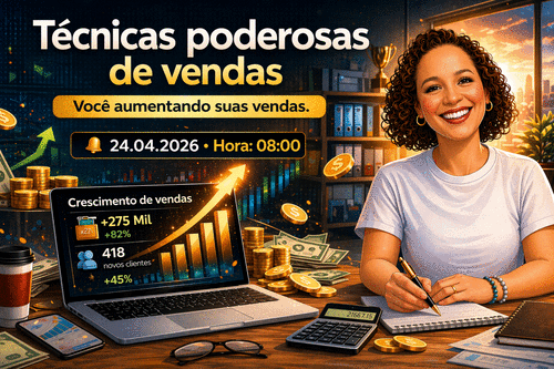 Técnicas poderosas de vendas - Para ter vendas sempre - CBT - 24/04 - 07h59
