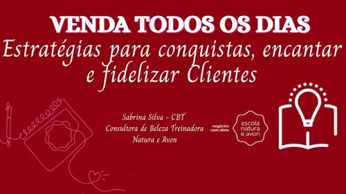 Estratégias para conquistar, encantar e fidelizar Clientes - Consultoria - CBT - 21/11 - 14h59