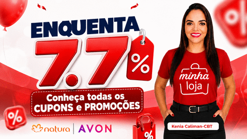 Esquenta 7.7 conheça todos os cupons e Promoções - Minha loja - CBT - 06/07 - 19h00