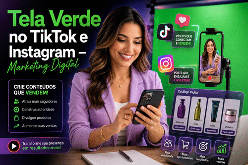 Tela Verde no TikTok e Instagram - Marketing digital - CBT - 20/08 - 14h00