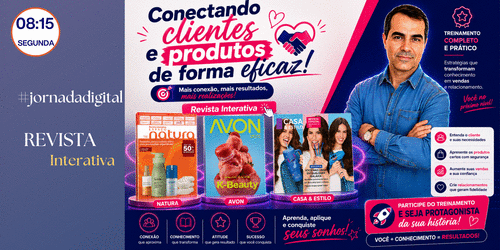 #JORNADADIGITAL - REvista Interativa - Conectando clientes e produtos de forma eficaz! - CBT - ROGELIO - CBT - 06/07 - 08h15