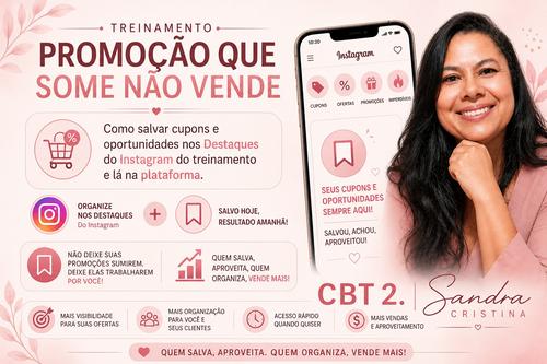 PROMOÇÃO QUE SOME NÃO VENDE - Como salvar cupons e oportunidades nos Destaques do Instagram - CBT - 31/05 - 15h30