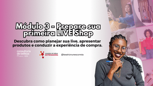 MINI CURSO TIK TOK SHOP - Módulo 3 - Prepare sua primeira LIVE Shop - CBT - 02/10 - 20h30