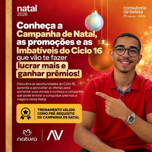 #NATAL2026 Conheça a Campanha de Natal, as promoções e as Imbatíveis do Ciclo 16 que vão te fazer lucrar mais e ganhar prêmios - CAMPANHA DE NATAL - CBT - 20/10 - 08h00
