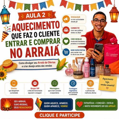 Divulgação - Aquecimento que faz o cliente entrar e comprar no Arraiá - CBT - 13/06 - 16h00