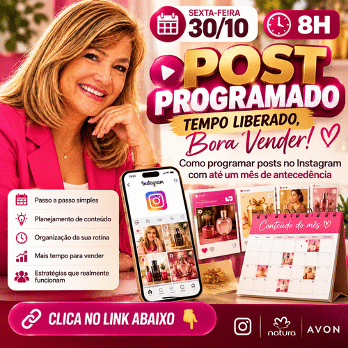 Post programado, tempo liberado: bora vender! - Como programar posts no Instagram com até um mês de antecedência. - CBT - 30/10 - 08h00