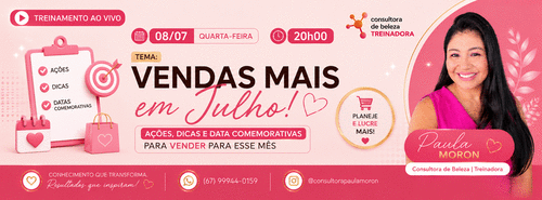 Venda mais em Julho: - Ações, dicas, e data comemorativas  para vender para esse mês - CBT - 08/07 - 19h59