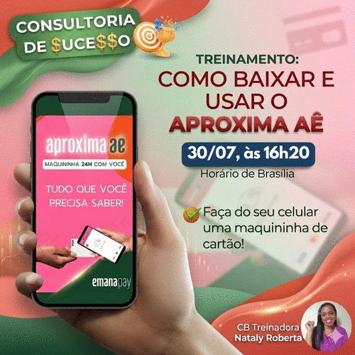 Como baixar e usar o Aproxima Aê #jornadadigital - Emana Pay - CBT - 30/07 - 16h20